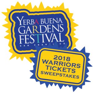 Yerba Buena Gardens Festival 2018 Warriors Tickets Sweepstakes