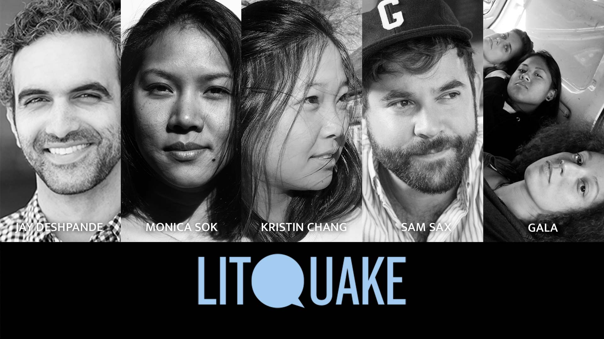 Photo collage of poets Jay Deshpande, Monica Sok, Kristin Change, Sam Sax, and music group Gala, and Litquake logo.