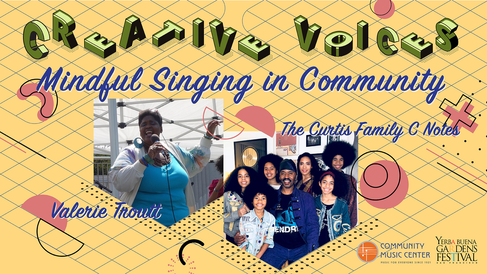 Creative Voices graphic featureing two photos. One photos with Valerie Troutt, singing into a microphone outdoors. The other photo shows seven members of the Curtis Family C Notes smiling.