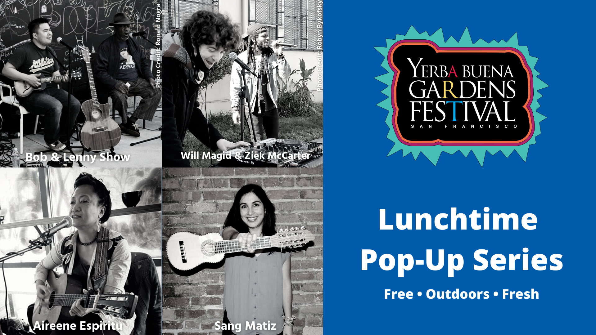 A black and white square collage of the April-May 2021 Lunchtime Pop-Up artists. Top Row, Left to Right: Bob & Lenny sitting and singing into microphones. Will Magid on DJ turntables and Ziek McCarter on the microphone. Bottom row, left to right: Aireene Espiritu sitting, playing guitar and singing into microphone. Yuriza Jared of Sang Matiz holding a charango up with one hand, strings out.